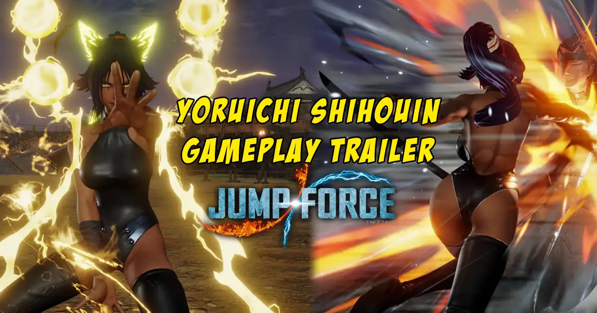 Official Yoruichi Shihōin gameplay trailer showcases more of what Jump Force's next DLC character can do; coming February 2 - Vimarsana News