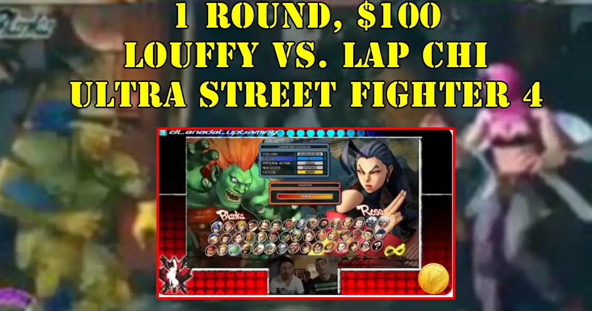 That time Luffy and Lap Chi played 1 round of Ultra Street Fighter 4 for $100 - Vimarsana News