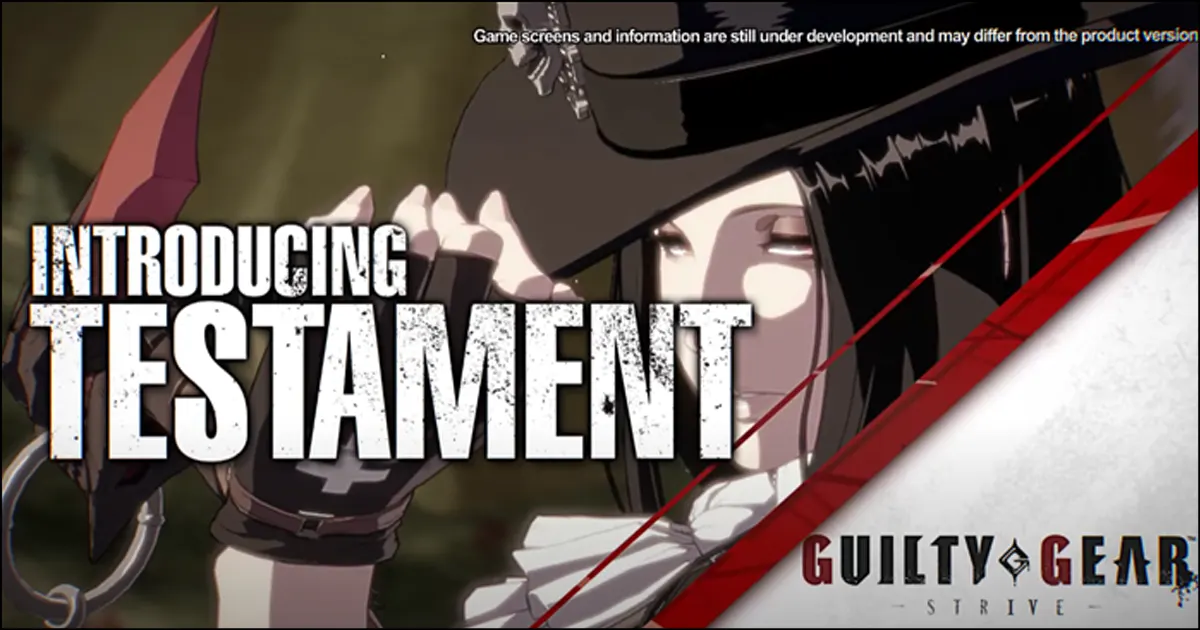 Testament's Starter Guide breakdown released for Guilty Gear Strive