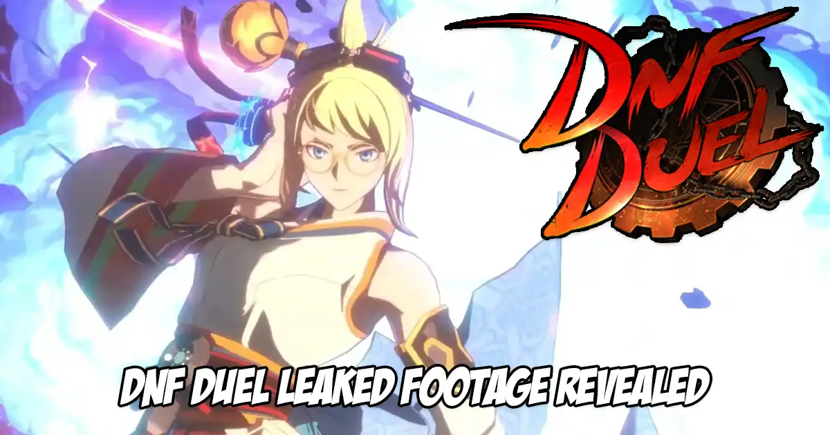 Leaked footage of DNF Duel confirms characters that have yet to be officially revealed - Vimarsana News