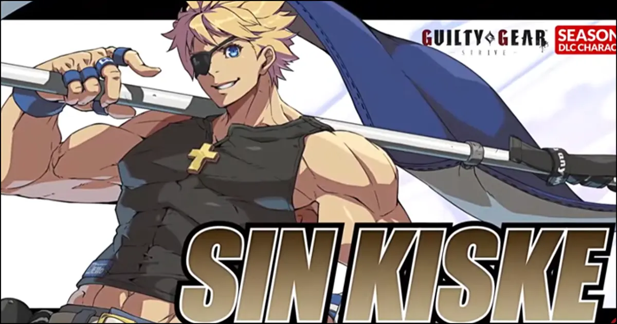 Sin Kiske announced for Guilty Gear Strive Season 2 and he'll be here ...