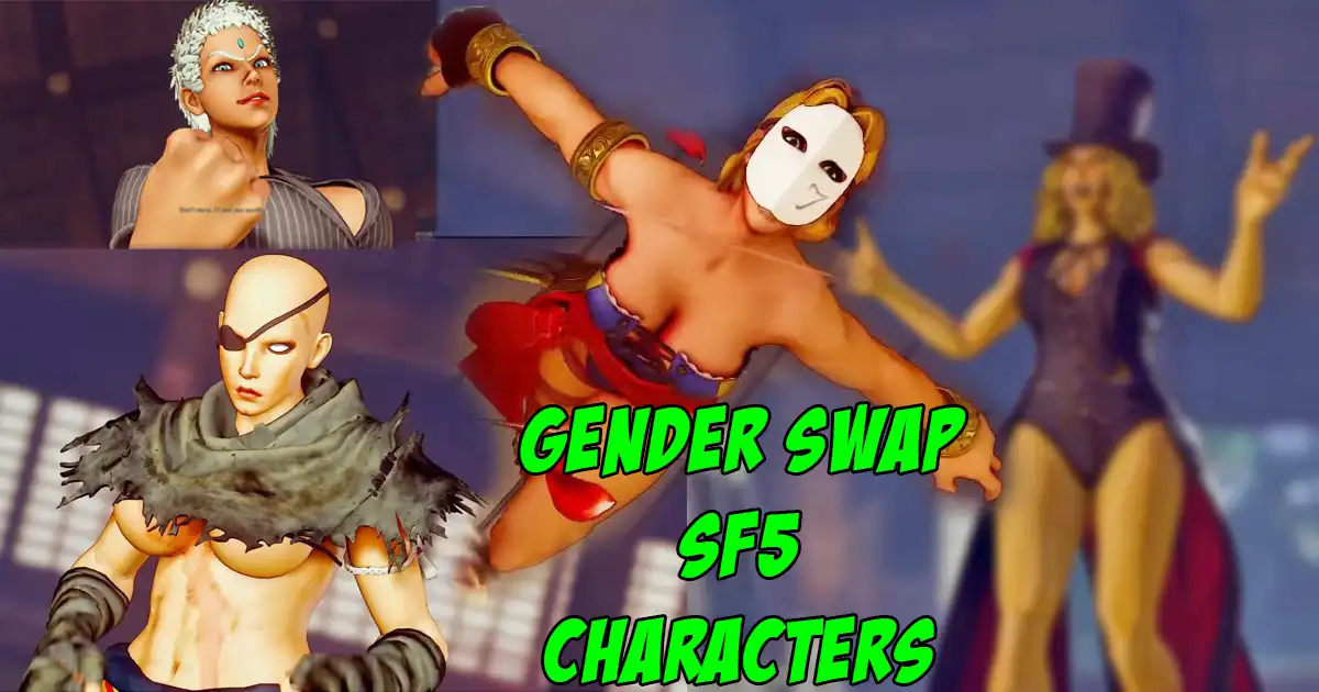 All male Street Fighter 5 characters get in touch with their feminine sides with these gender swap mods - Vimarsana News