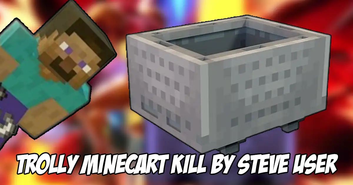 Steve secures the slowest and most trollish kill using a rare trick