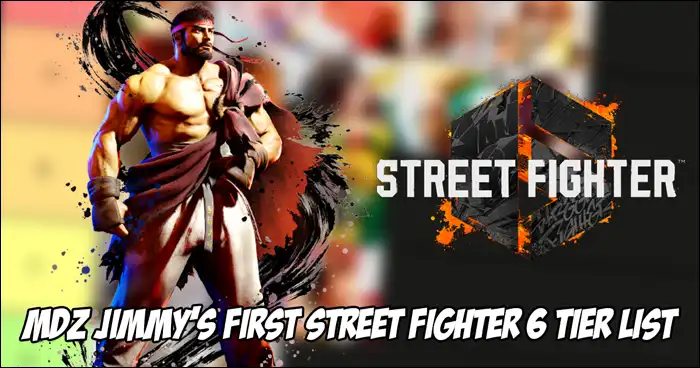 Street Fighter 6 Tier List - Best Characters in the Game