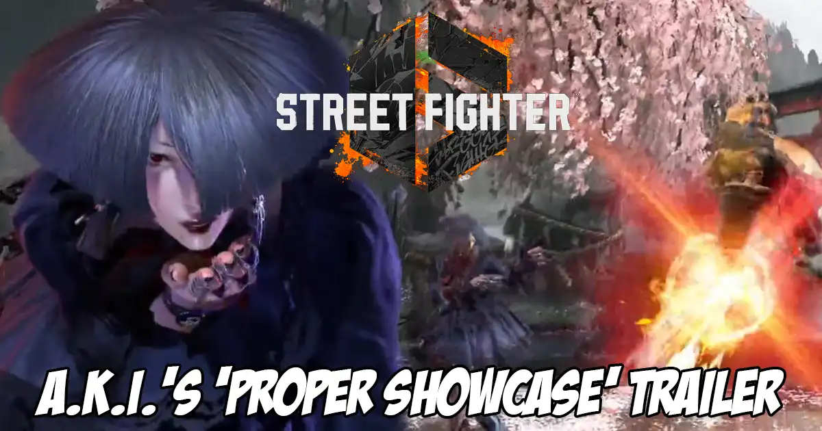Parody trailer does a hilarious job of showcasing many of A.K.I.'s flaws in Street Fighter 6 - Vimarsana News
