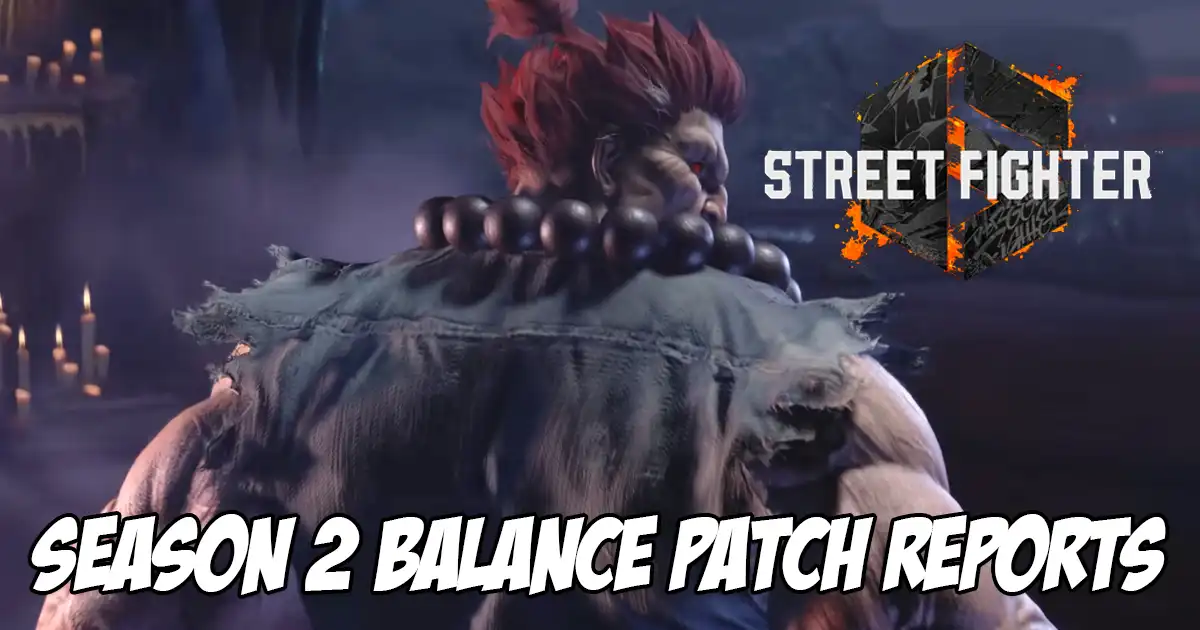 Japanese players provide observations about Season 2 changes with the early Akuma build for Street Fighter 6 - Vimarsana News