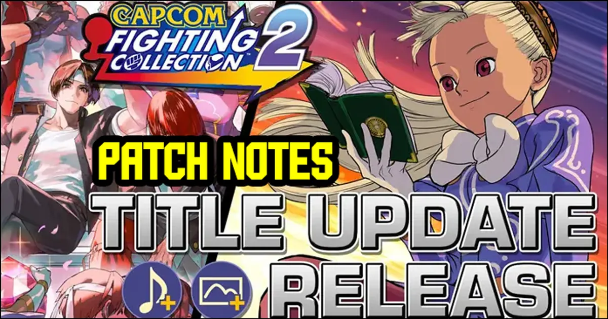 Capcom Fighting Collection 2 title update patch notes