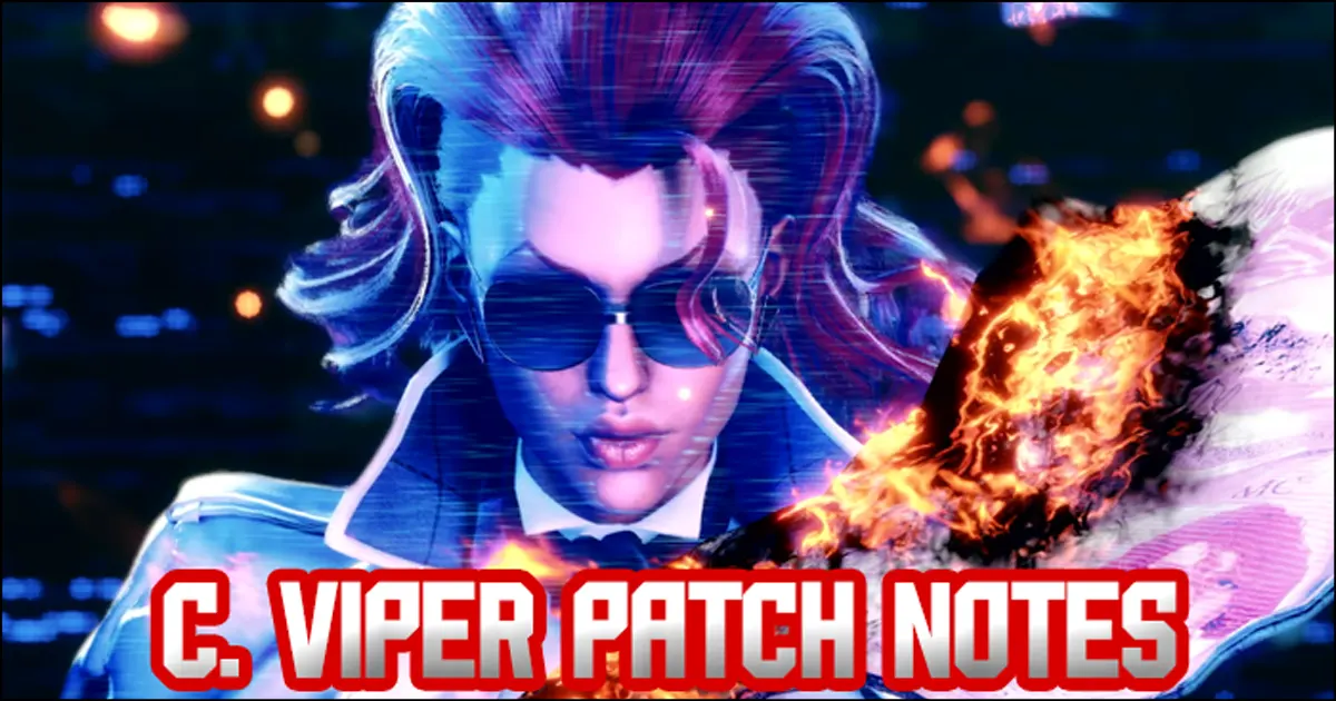 Street Fighter 6 C. Viper update patch notes