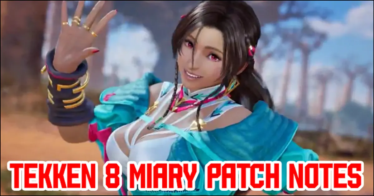 Tekken 8 Version 2.08 patch notes released for Miary Zo update