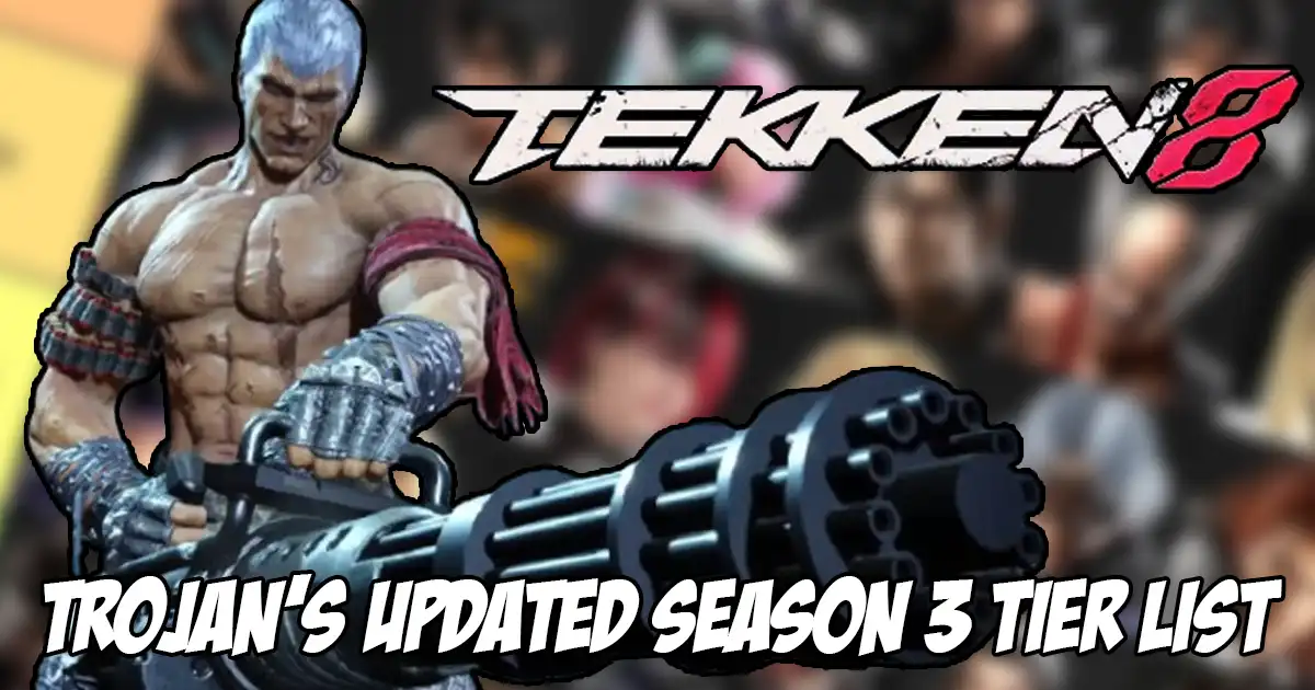 Tekken 8 competitor Trojan updates his ordered tier list