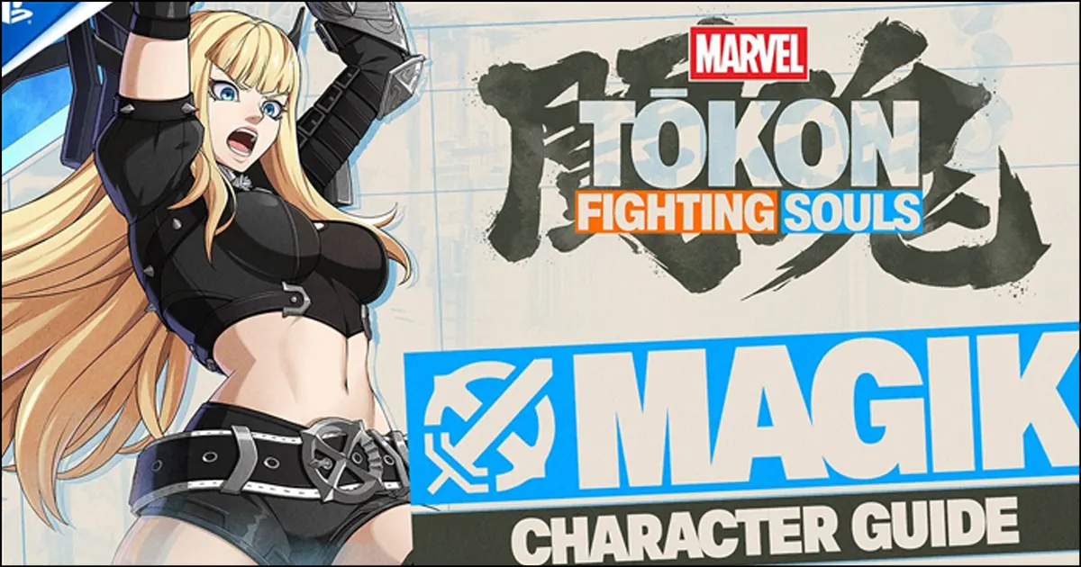 Magik and Magneto character guides will have you thinking with portals and magnets in Marvel Tokon: Fighting Souls