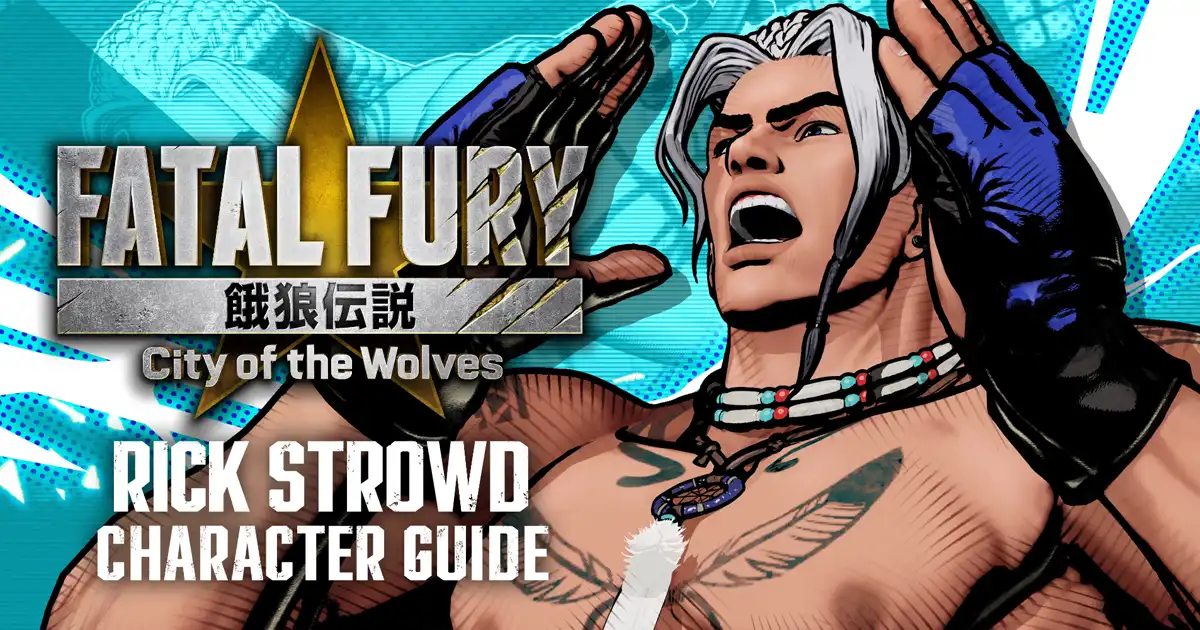 Rick Strowd's detailed gameplay breakdown demonstrates how to play the character in Fatal Fury: City of the Wolves