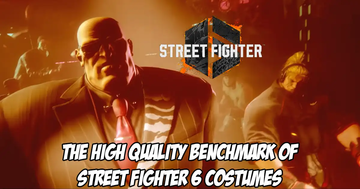 Street Fighter 6 Director Takayuki Nakayama says that the team has a high quality benchmark for costumes that they aim to achieve