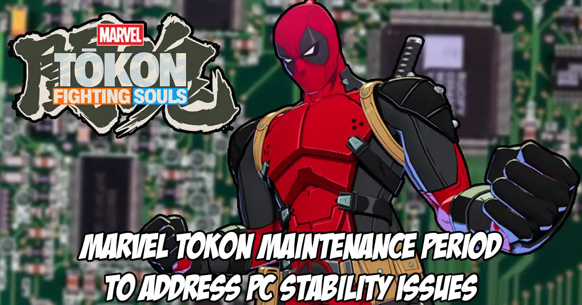 Update: Patch notes for latest maintenance period released for Marvel Tokon: Fighting Souls