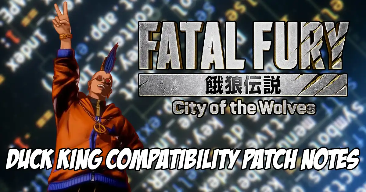 Duck King compatibility patch notes released for Fatal Fury: City of the Wolves